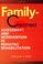 Cover of: Family centred assessment and intervention in pediatric rehabilitation