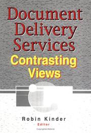 Cover of: Document Delivery Services: Contrasting Views