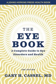 Cover of: Eye Book: A Complete Guide to Eye Disorders and Health