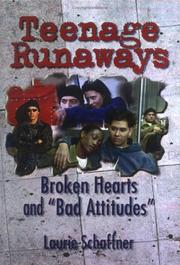 Cover of: Teenage runaways: broken hearts and "bad attitudes"