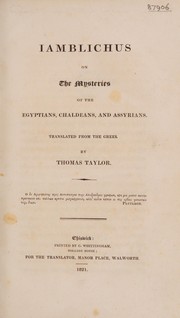 Cover of: Iamblichus on the Mysteries of the Egyptians, Chaldeans, and Assyrians. by Iamblichus, Emma C. Clarke, John M. Dillon, N. Festa Iamblichus, Iamblichus