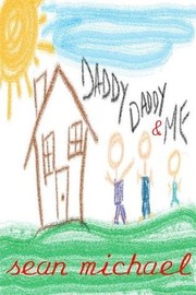 Cover of: Daddy, Daddy and Me