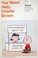 Cover of: You Need Help, Charlie Brown