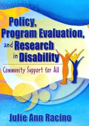 Cover of: Policy, Program Evaluation, and Research in Disability: Community Support for All (Haworth Health and Social Policy) (Haworth Health and Social Policy)