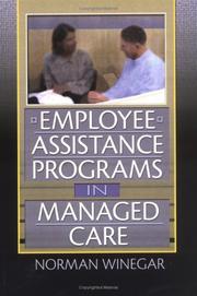 Cover of: Employee Assistance Programs in Managed Care by Norman Winegar, Norman Winegar