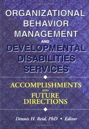 Cover of: Organizational behavior management and developmental disabilities services by Dennis H. Reid, editor.