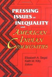 Cover of: Pressing issues of inequality and American Indian Communities