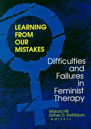 Cover of: Learning from our mistakes: difficulties and failures in  feminist therapy