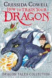 Cover of: How to Train Your Dragon : Dragon Tales Collection: Three Unmissable Short Stories in One!