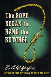 Cover of: The rope began to hang the butcher