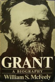 Cover of: Grant: A Biography