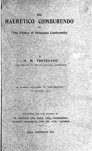 Cover of: De haeretico comburendo: or, The ethics of religious conformity