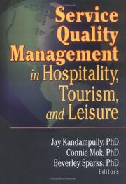Cover of: Service Quality Management in Hospitality, Tourism, and Leisure