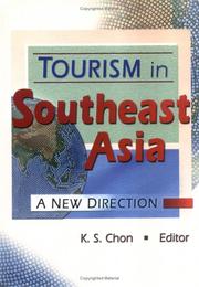 Cover of: Tourism in Southeast Asia by K. S. Chon