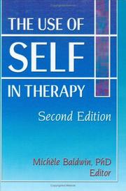 Cover of: The Use of Self in Therapy by Michele Baldwin