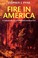 Cover of: Fire in America