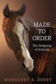 Cover of: Made to Order: The Designing of Animals