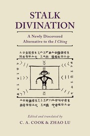 Cover of: Stalk Divination: A Newly Discovered Alternative to the I Ching