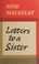 Cover of: Letters to a sister from Rose Macaulay