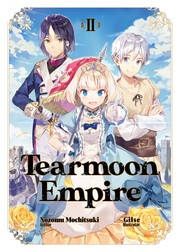 Cover of: Tearmoon Empire Volume 2