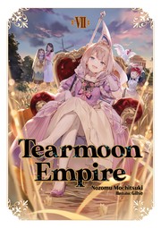 Cover of: Tearmoon Empire Volume 7