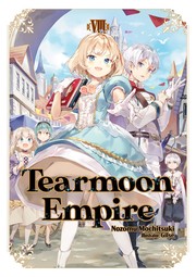 Cover of: Tearmoon Empire Volume 8