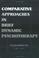 Cover of: Comparative Approaches in Brief Dynamic Psychotherapy