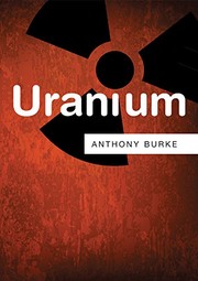 Cover of: Uranium by Anthony Burke, Anthony Burke