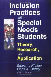 Cover of: Inclusion Practices With Special Needs Students: Theory, Research, and Applicationn (Monograph Published Simultaneously As Special Services in the Schools, ... As Special Services in the Schools, 2)