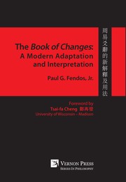 Cover of: The Book of Changes: A Modern Adaptation and Interpretation