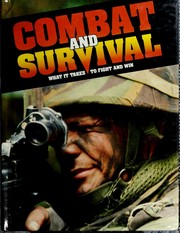 Cover of: Combat and survival : what it takes to fight and win