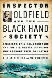 Cover of: Inspector Oldfield and the Black Hand Society by Oldfield, William (Archivist), Oldfield, William (Archivist)