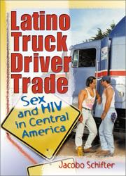 Cover of: Latino Truck Driver Trade: Sex And HIV in Central America
