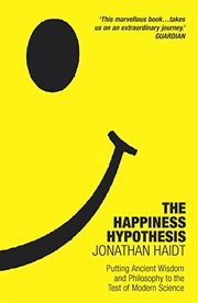 Cover of: The happiness hypothesis by Jonathan Haidt, Jonathan Haidt