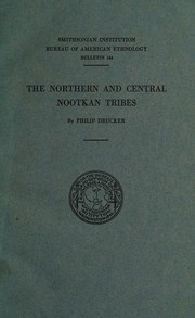 Cover of: The northern and central Nootkan tribes.