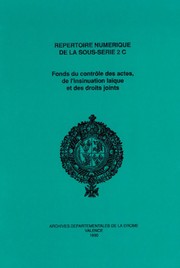 Cover of: Répertoire numérique de la sous-série 2 C. by Archives départementales de la Drôme., Archives départementales de la Drôme.