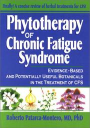 Cover of: Phytotherapy of Chronic Fatigue Syndrome: Evidence-Based and Potentially Useful Botanicals in the Treatment of Cfs