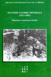 Cover of: Seconde guerre mondiale (1917-1987): fonds entrés par voie extraordinaire