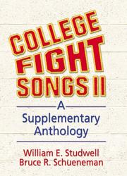 Cover of: College Fight Songs II by William E. Studwell, Bruce R. Schueneman