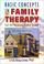 Cover of: Basic concepts in family therapy
