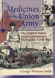 Cover of: Medicines for the Union Army by George Winston Smith