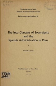 Cover of: The Inca concept of sovereignty and the Spanish administration in Peru