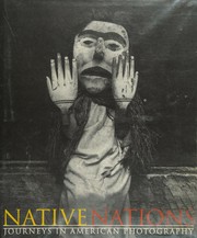 Cover of: Native nations: journeys in American photography