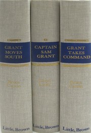Cover of: Captain Sam Grant / Grant Takes Command / Grant Moves South (3 Volumes Set)