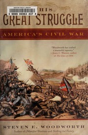 Cover of: This great struggle: America's Civil War