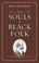 Cover of: Souls of Black People