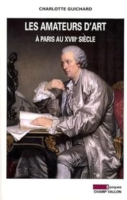 Cover of: Les amateurs d'art à Paris au XVIIIe siècle