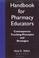 Cover of: Handbook for Pharmacy Educators