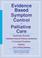 Cover of: Evidence Based Symptom Control in Palliative Care 