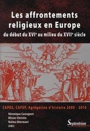 Cover of: Les affrontements religieux en Europe by Véronique Castagnet, Olivier Christin